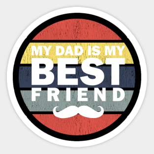 My dad is my best Friend color vintage Sticker